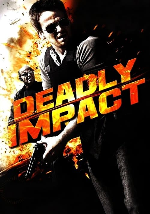 Deadly Impact movie poster