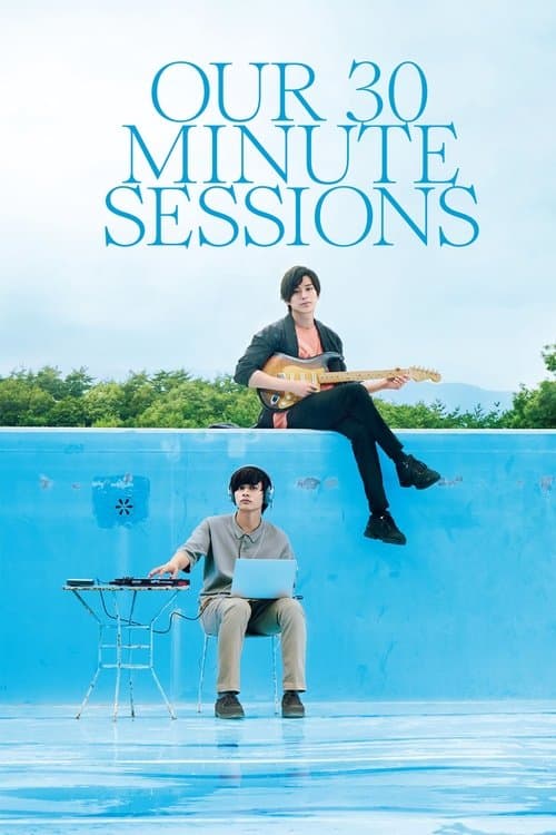 Our 30-Minute Sessions movie poster