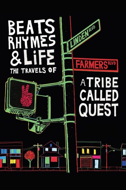 Beats Rhymes & Life: The Travels of A Tribe Called Quest movie poster