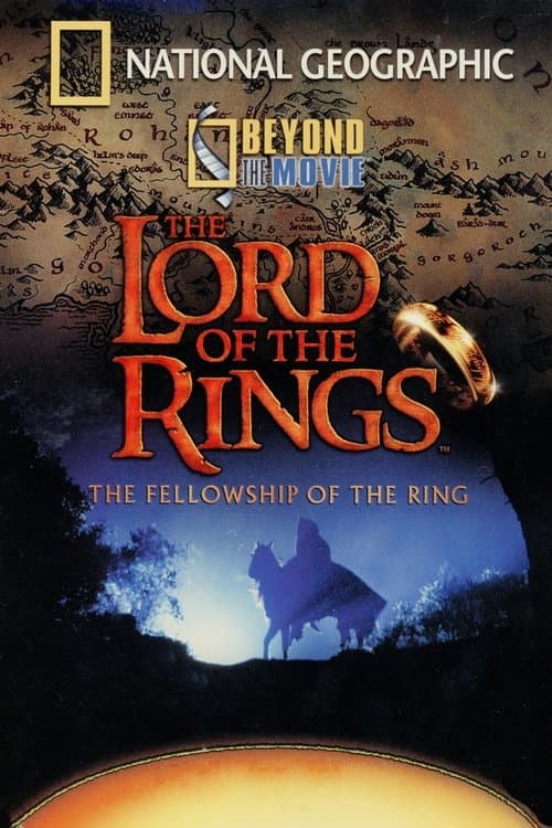 Beyond the Movie: The Fellowship of the Ring movie poster