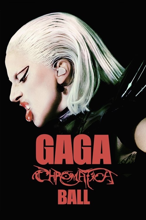 Gaga Chromatica Ball movie poster