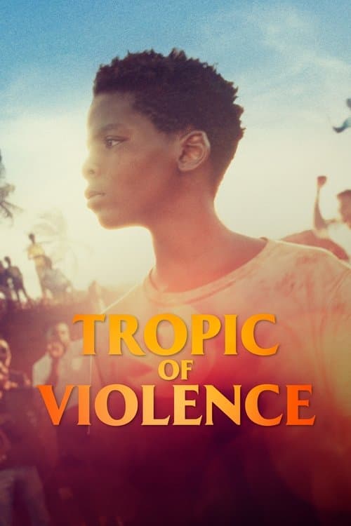 Tropic of Violence movie poster