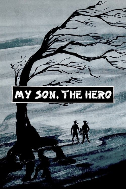 My Son, the Hero movie poster