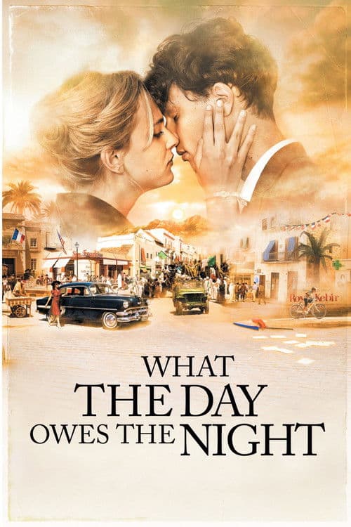 What the Day Owes the Night movie poster