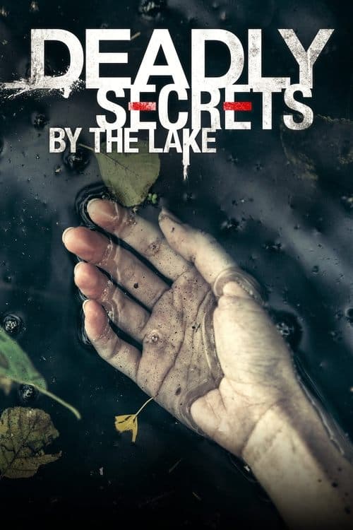 Deadly Secrets by the Lake movie poster