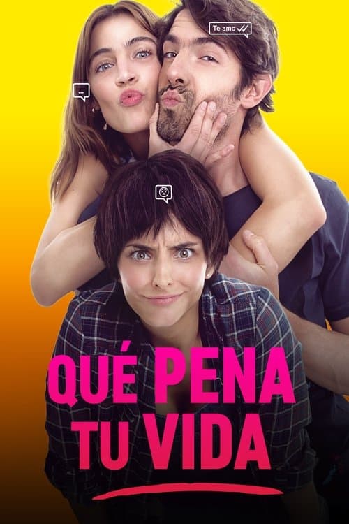 Que pena tu vida movie poster