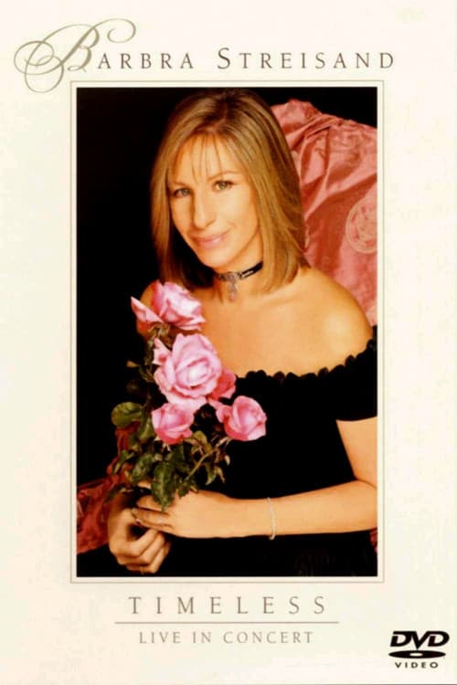Barbra Streisand: Timeless - Live in Concert movie poster
