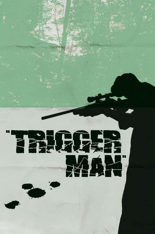 Trigger Man movie poster