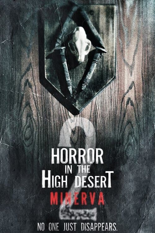 Horror in the High Desert 2: Minerva movie poster