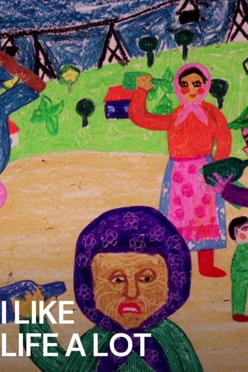 I Like Life a Lot movie poster