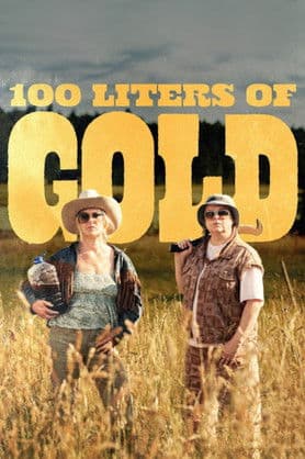 100 Liters of Gold movie poster