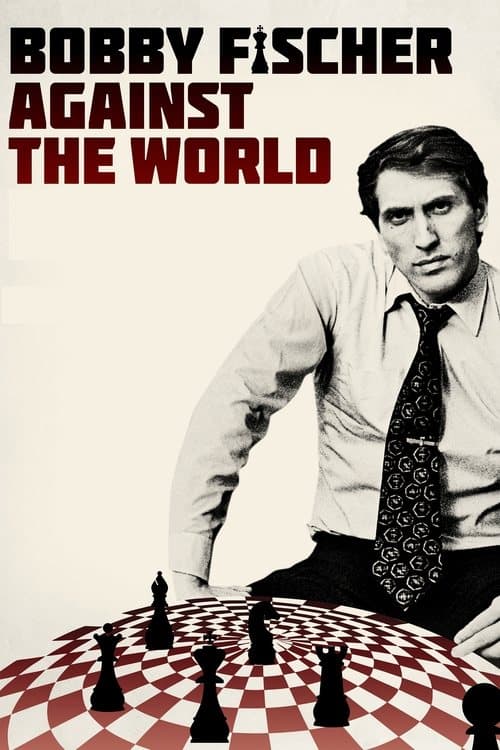 Bobby Fischer Against the World movie poster