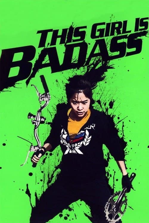 This Girl Is Bad Ass movie poster