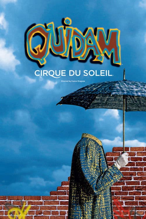 Cirque du Soleil: Quidam movie poster