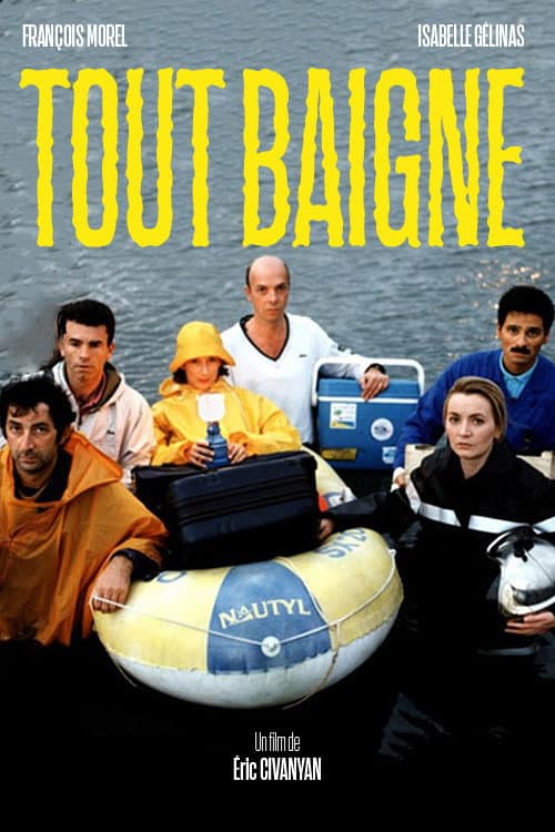 Tout baigne ! movie poster