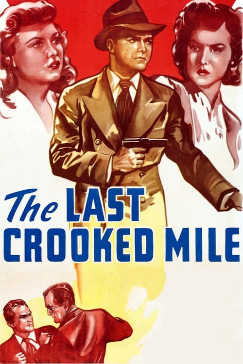 The Last Crooked Mile movie poster