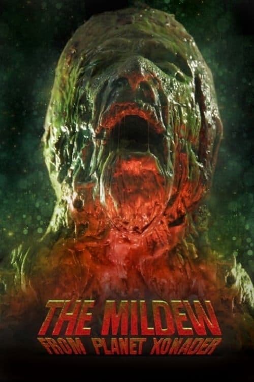 The Mildew from Planet Xonader movie poster