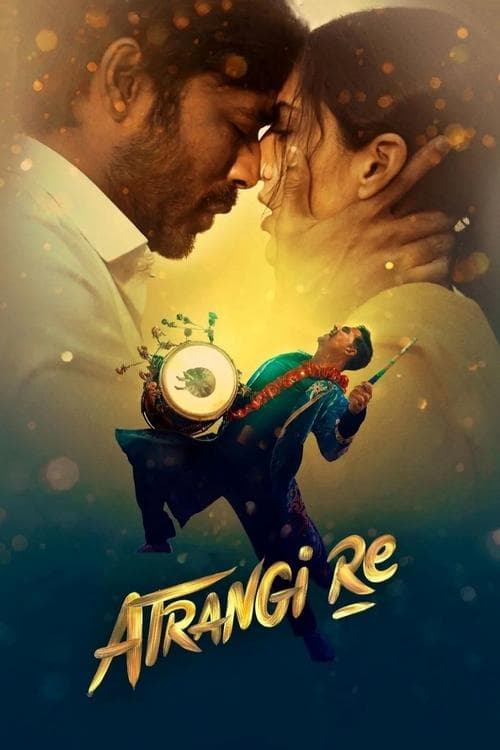 Atrangi Re movie poster