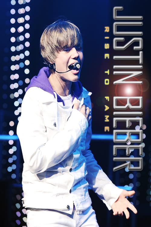 Justin Bieber: Rise to Fame movie poster
