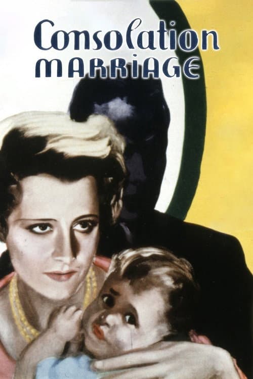 Consolation Marriage movie poster