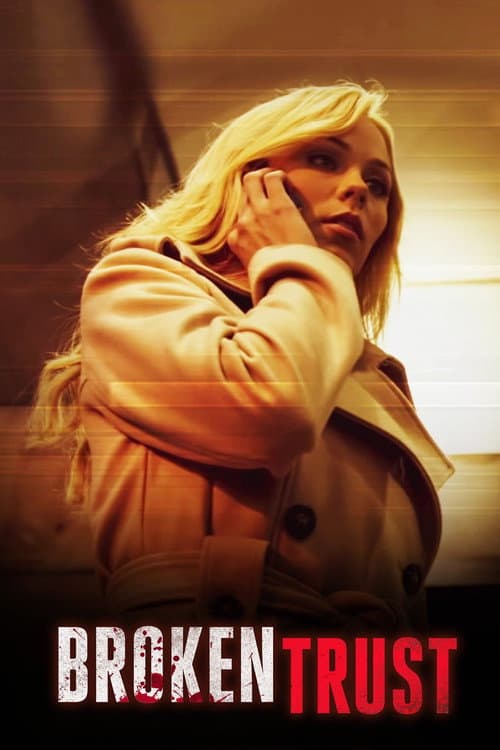 Broken Trust movie poster
