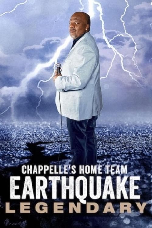 Chappelle's Home Team - Earthquake: Legendary movie poster