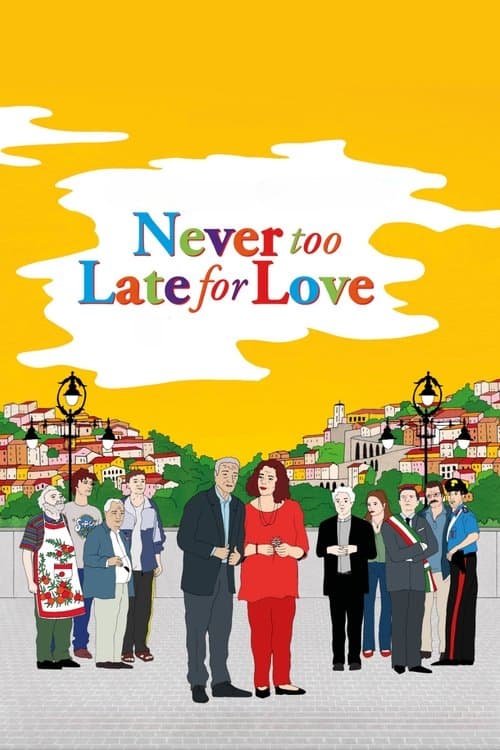 Never Too Late For Love movie poster
