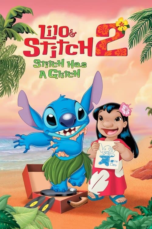 Lilo & Stitch 2: Stitch Has a Glitch movie poster