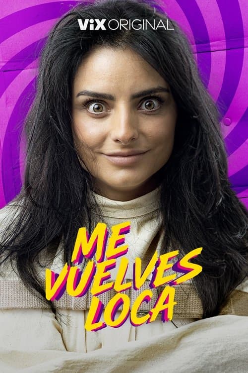 Me vuelves loca movie poster
