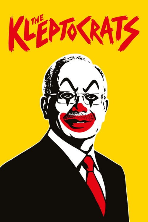 The Kleptocrats movie poster