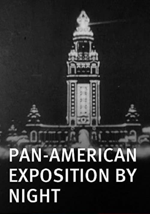Pan-American Exposition by Night movie poster