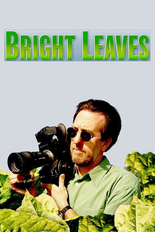 Bright Leaves movie poster