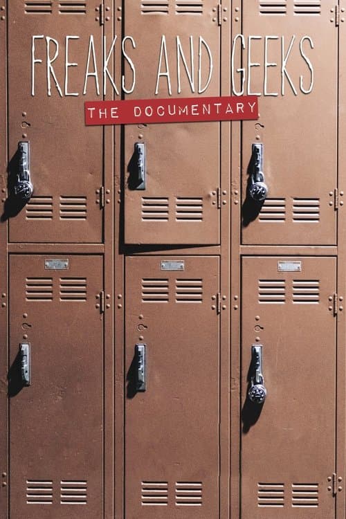 Freaks and Geeks: The Documentary movie poster