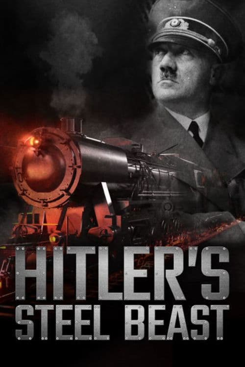Hitler's Steel Beast movie poster