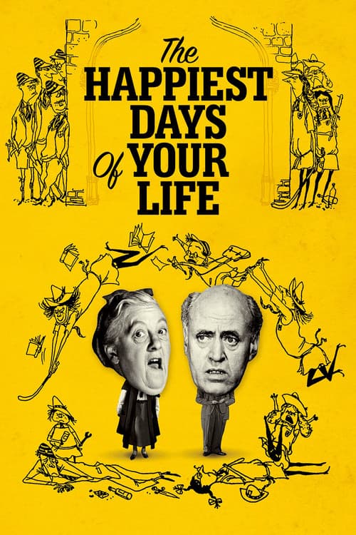 The Happiest Days of Your Life movie poster