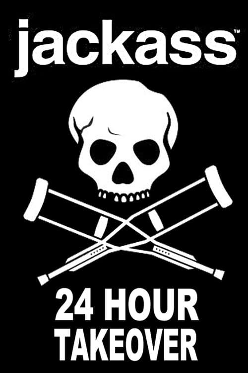 Jackass: 24 Hour Takeover movie poster
