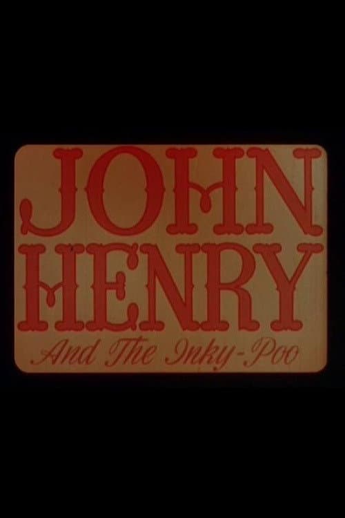 John Henry and the Inky-Poo movie poster