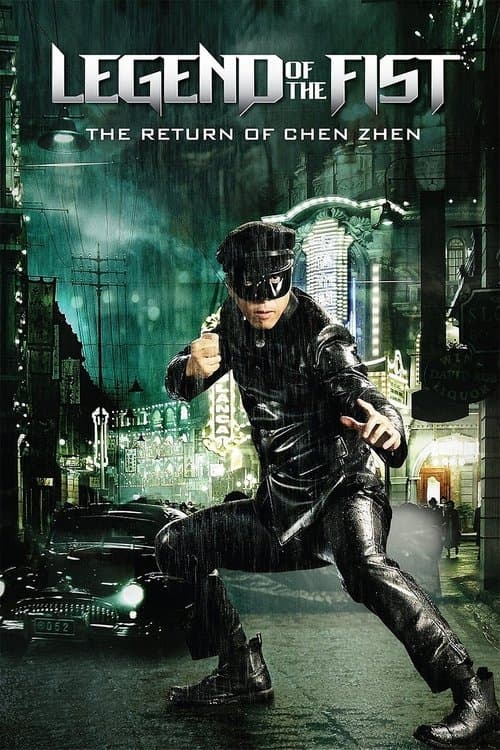 Legend of the Fist: The Return of Chen Zhen movie poster