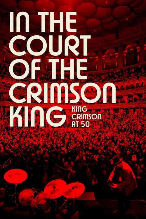 In the Court of the Crimson King: King Crimson at 50 movie poster