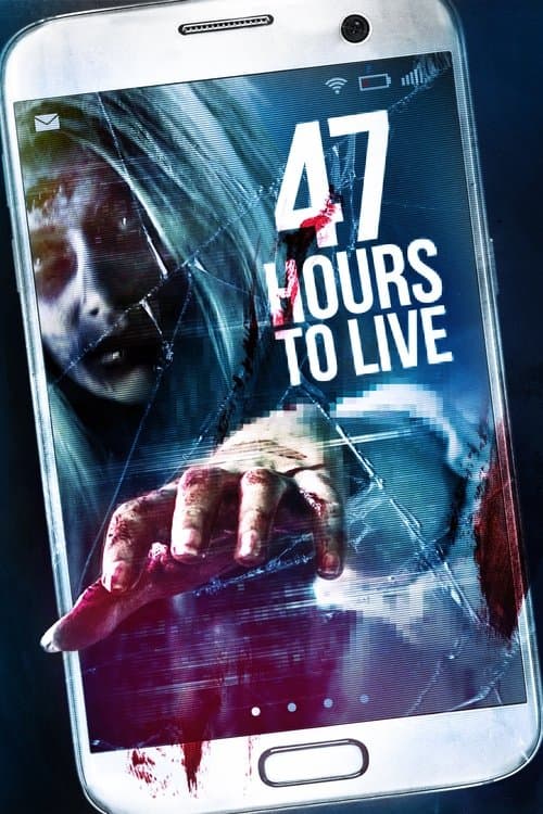 47 Hours to Live movie poster