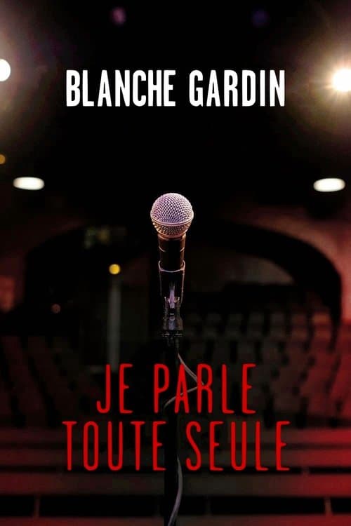Blanche Gardin: I Talk to Myself movie poster