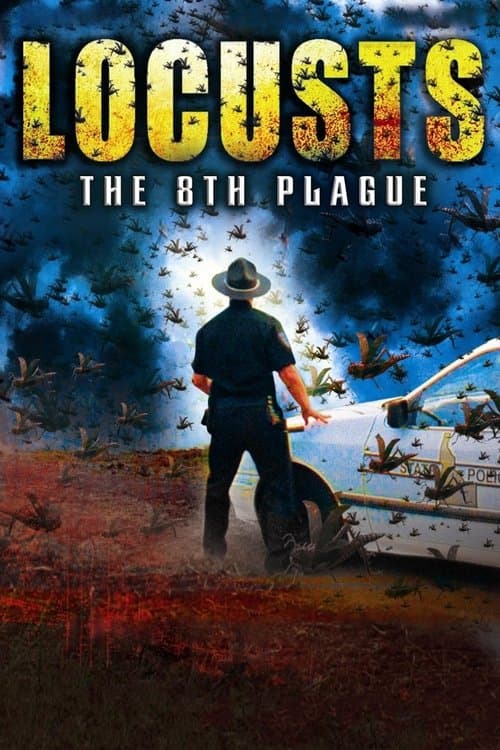 Locusts: The 8th Plague movie poster