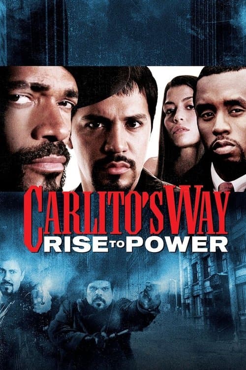 Carlito's Way: Rise to Power movie poster