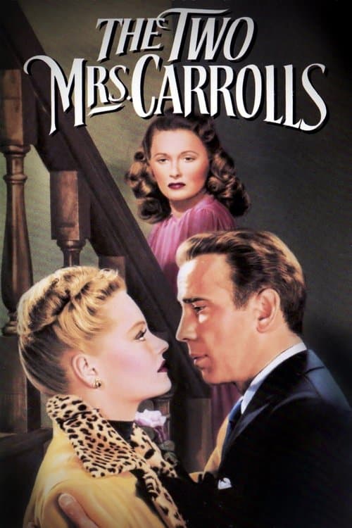 The Two Mrs. Carrolls movie poster