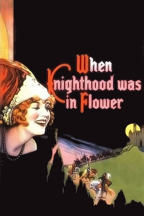 When Knighthood Was in Flower movie poster