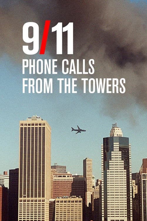 9/11: Phone Calls from the Towers movie poster