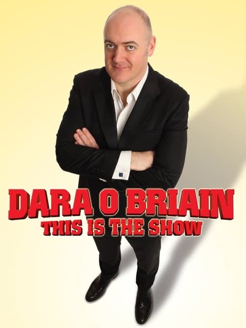 Dara Ó Briain: This Is the Show movie poster