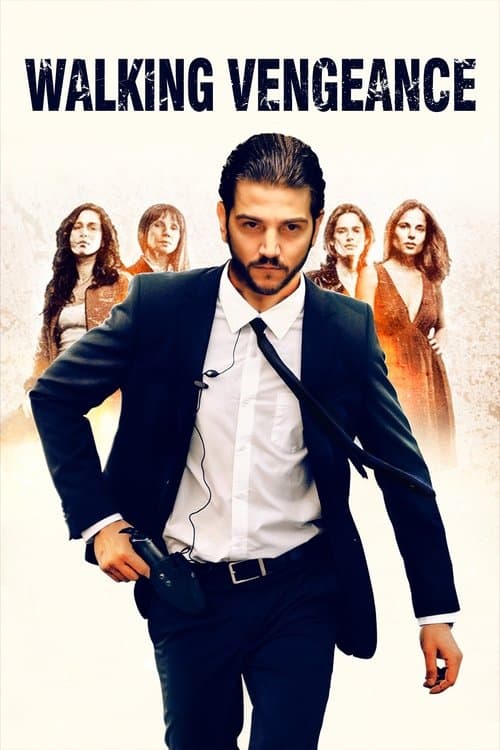 Walking Vengeance movie poster