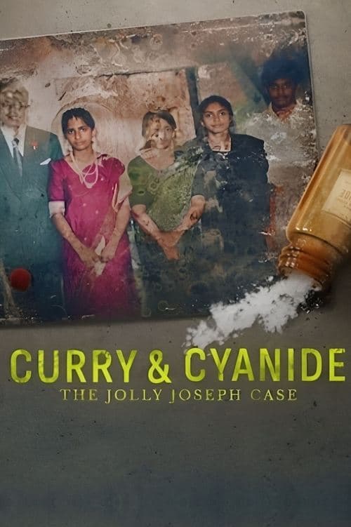 Curry & Cyanide: The Jolly Joseph Case movie poster