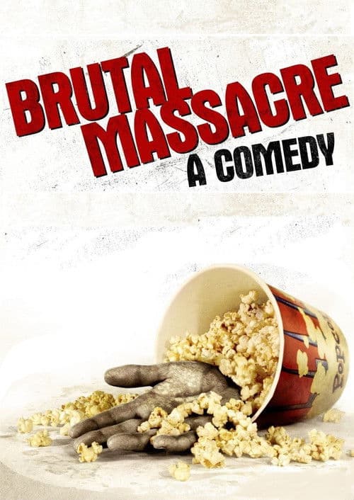 Brutal Massacre: A Comedy movie poster